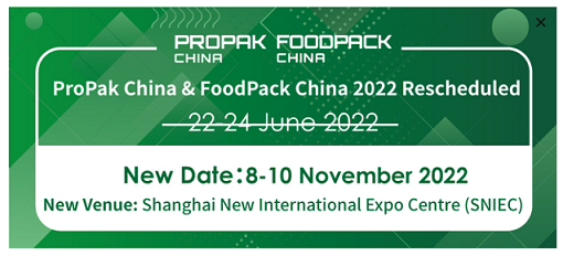 propak china & foodpack china 2022 reagendado para 8-10 de novembro de 2022

